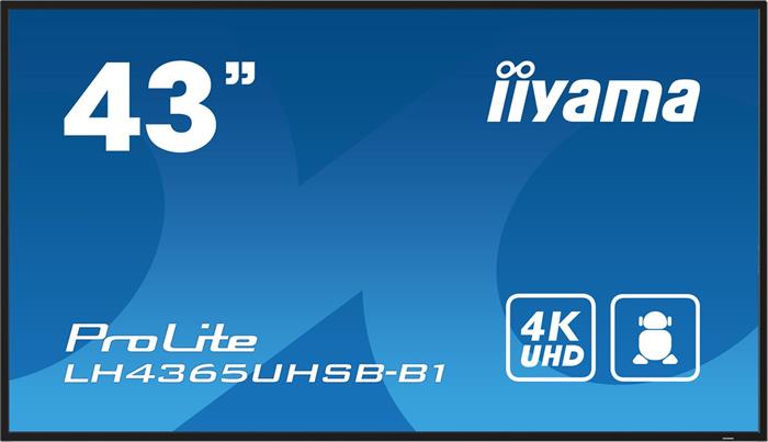 43" iiyama LH4365UHSB-B1:IPS,4K UHD,Android, 24/7